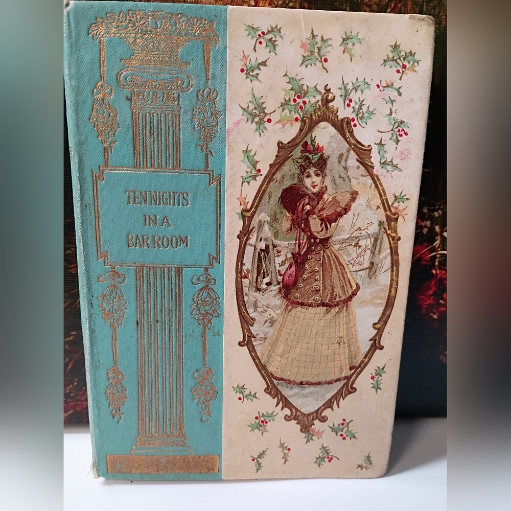 Vintage novel Ten Nights in a Bar-Room  written by T.S. Arthur 1854 Pre-owned